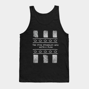 The Star Spangled Man With A Plan Tank Top